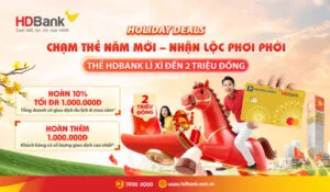 The Hdbank Hoan Tien Tha Ga Cho Khach Hang Vui Tet Cuc Da 698e9435ed00f