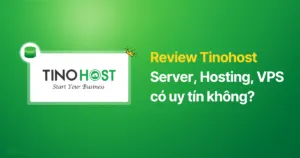 Tong Quan Ve Dich Vu Hosting Cua Tinohost
